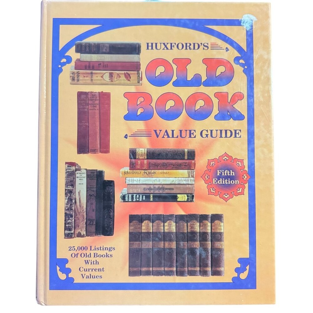 Vintage Huxford's Old Book Value Guide Fifth Edition Hardcover 1993
